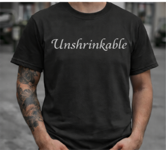 Unshrinkable – Black Unisex Statement Short Sleeve T-Shirt